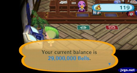 Your current balance is 29,000,000 bells.