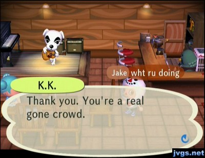 K.K.: Thank you. You're a real gone crowd.