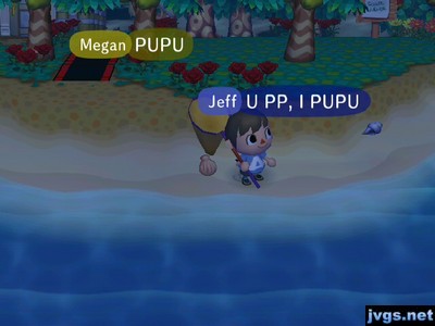 Megan: PUPU. Jeff: U PP, I PUPU.