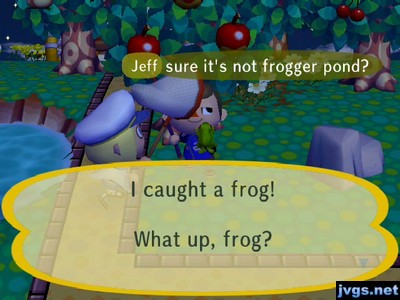 I caught a frog! What up, frog?