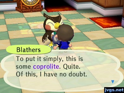 Blathers: To put it simply, this is some coprolite. Quite. Of this, I have no doubt.