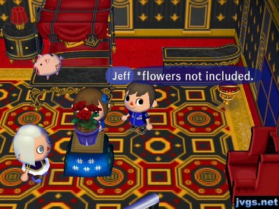 Jeff: Flowers not included.