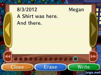 Note on the bulletin board: A Shirt was here. And there. -Megan