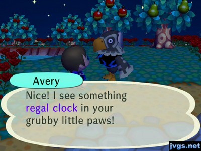 Avery: Nice! I see something regal clock in your grubby little paws!