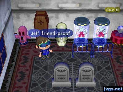 Jeff: Friend-proof.