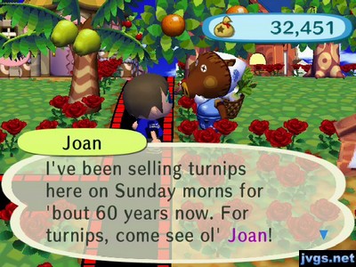 Joan: I've been selling turnips here on Sunday morns for 'bout 60 years now. For turnips, come see ol' Joan!