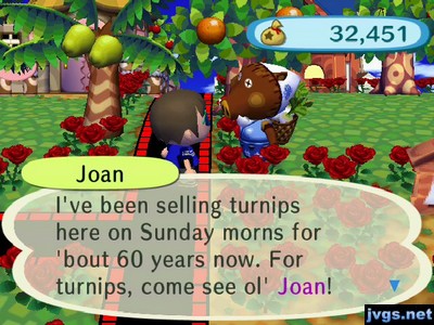 Joan: I've been selling turnips here on Sunday morns for 'bout 60 years now. For turnips, come see ol' Joan!