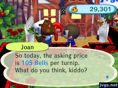 Joan: So today, the asking price is 105 bells per turnip. What do you think, kiddo?