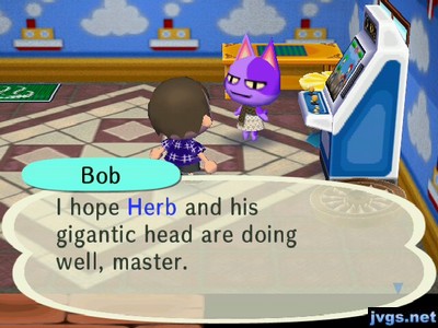 Bob: I hope Herb and his gigantic head are doing well, master.