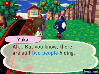 Yuka: Ah... But you know, there are still two people hiding.