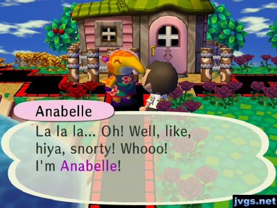 Anabelle: La la la... Oh! Well, like, hiya, snorty! Whooo! I'm Anabelle!