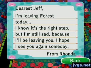 Dearest Jeff, I'm leaving Forest today... I know it's the right step, but I'm still sad, because I'll be leaving you. I hope I see you again someday. -From Rhonda