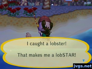 I caught a lobster! That makes me a lobSTAR!