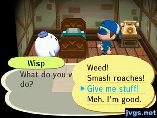 Wisp: What do you want me to do? Jeff: Give me stuff!