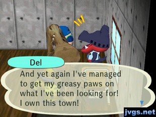 Del: And yet again I've managed to get my greasy paws on what I've been looking for! I own this town!