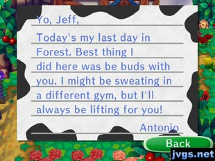 Yo, Jeff, Today's my last day in Forest. Best thing I did here was be buds with you. I might be sweating in a different gym, but I'll always be lifting for you! -Antonio