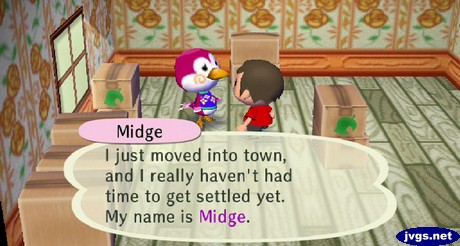 Midge: I just moved into town, and I really haven't had time to get settled yet. My name is Midge.