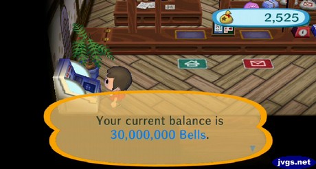 Your current balance is 30,000,000 bells.
