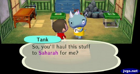 Tank: So, you'll haul this stuff to Saharah for me?