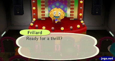 Frillard: Ready for a thrill?