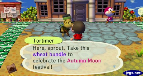 Tortimer: Here, sprout. Take this wheat bundle to celebrate the Autumn Moon festival!