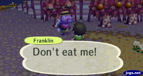 Franklin: Don't eat me!