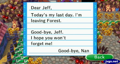 Dear Jeff, Today's my last day. I'm leaving Forest. Good-bye, Jeff. I hope you won't forget me! -Good-bye, Nan