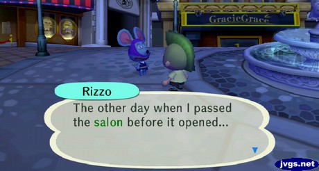Rizzo: The other day when I passed the salon before it opened...