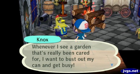 Knox: Whenever I see a garden that's really been cared for, I want to bust out my can and get busy!