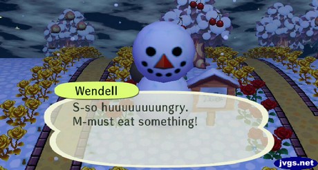 Wendell: S-so huuuuuuuungry. M-must eat something!