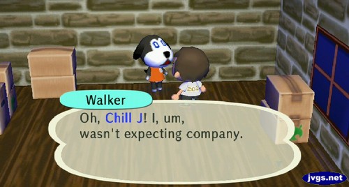 Walker, ready to leave: Oh, Chill J! I, um, wasn't expecting company.