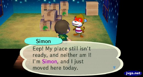 Simon: Eep! My place still isn't ready, and neither am I! I'm Simon, and I just moved here today.