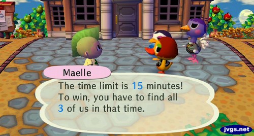 Maelle: The time limit is 15 minutes! To win, you have to find all 3 of us in that time.