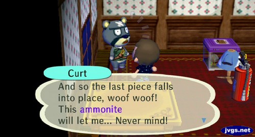 Curt: And so the last piece falls into place, woof woof! This ammonite will let me... Never mind!