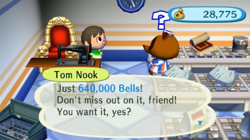 Tom Nook: Just 640,000 bells! Don't miss out on it, friend! You want it, yes?