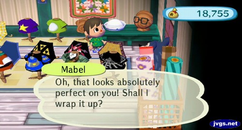 Mabel: Oh, that looks absolutely perfect on you! Shall I wrap it up?