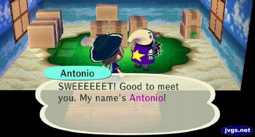 Antonio: SWEEEEEET! Good to meet you. My name's Antonio!