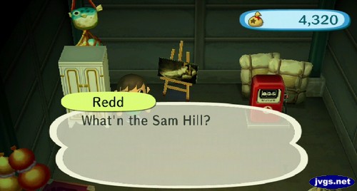 Redd: What'n the Sam Hill?