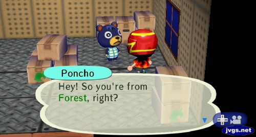 Poncho: Hey! So you're from Forest, right?