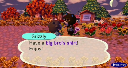 Grizzly: Have a big bro's shirt! Enjoy!
