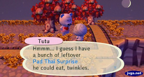 Tutu: Hmmm... I guess I have a bunch of leftover Pad Thai Surprise he could eat, twinkles.