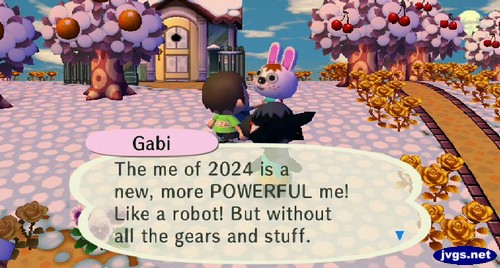 Gabi: The me of 2024 is a new, more POWERFUL me! Like a robot! But without all the gears and stuff.