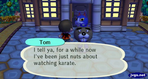 Tom: I tell ya, for a while now I've been just nuts about watching karate.