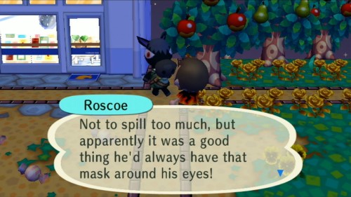 Roscoe: Not to spill too much, but apparently it was a good thing he'd always have that mask around his eyes!