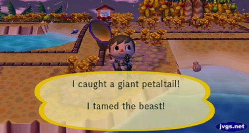 I caught a giant petaltail! I tamed the beast!