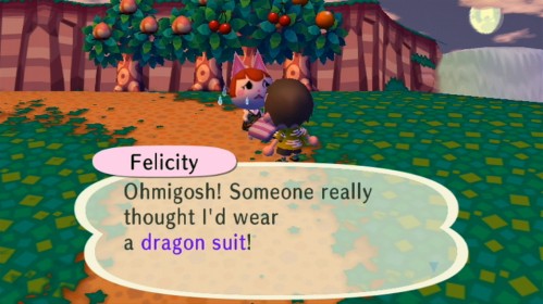 Felicity: Ohmigosh! Someone really thought I'd wear a dragon suit!