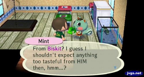 Mint: From Biskit? I guess I shouldn't expect anything too tasteful from HIM then, hmm...?