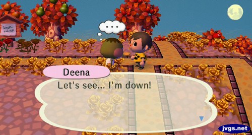 Deena: Let's see... I'm down!