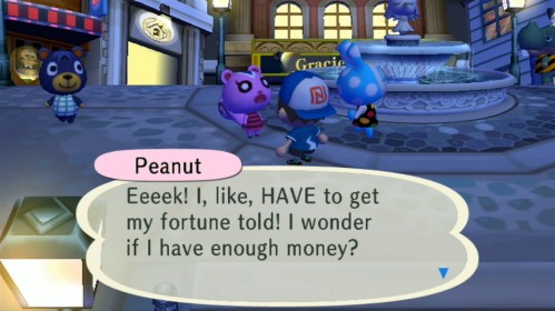 Peanut: Eeeek! I, like, HAVE to get my fortune told! I wonder if I have enough money?