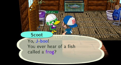 Scoot: Yo, J-boo! You ever hear of a fish called a frog?